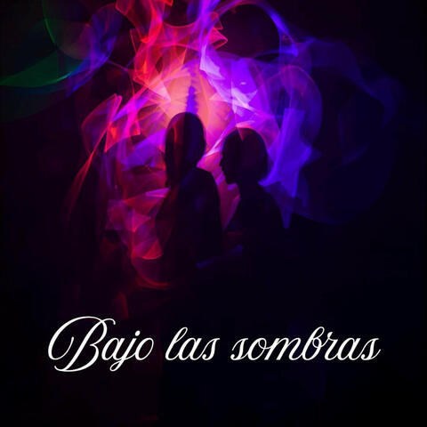 Bajo Las Sombras