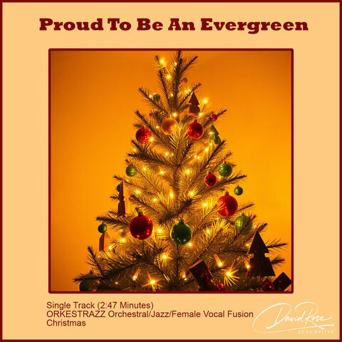 Proud to Be an Evergreen