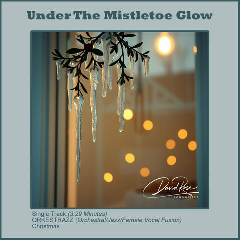 Under the Mistletoe Glow