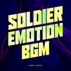 Soldier Emotion Bgm