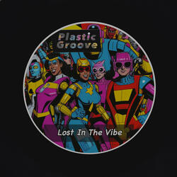 Lost in the Vibe
