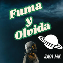 Fuma Y Olvida