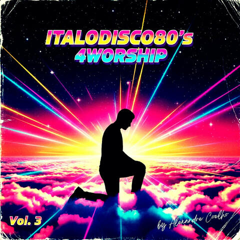 ItaloDisco80's 4Worship Vol. 3