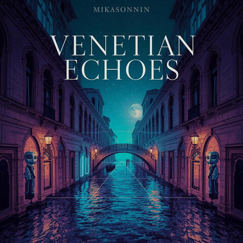 Venetian Echoes
