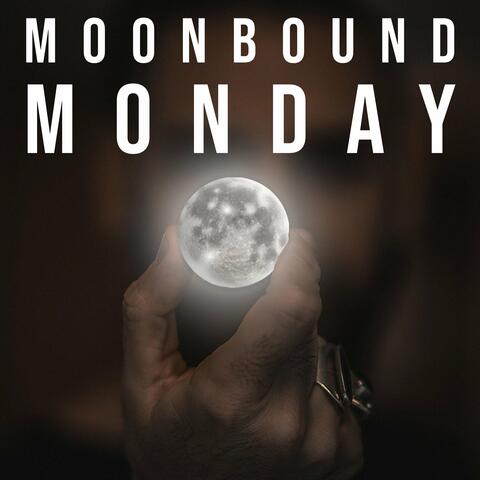 Moonbound Monday