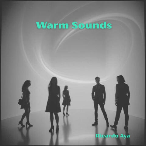 Warm Sounds