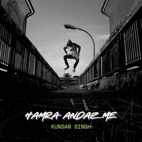 Hamra Andaz Me (Official Bhojpuri Rap)