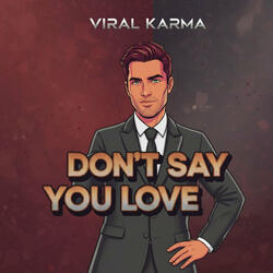 Dont Say you love me