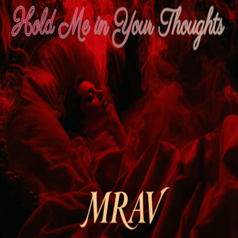 Hold Me in Your Thoughts
