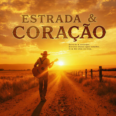 Estrada & Coração