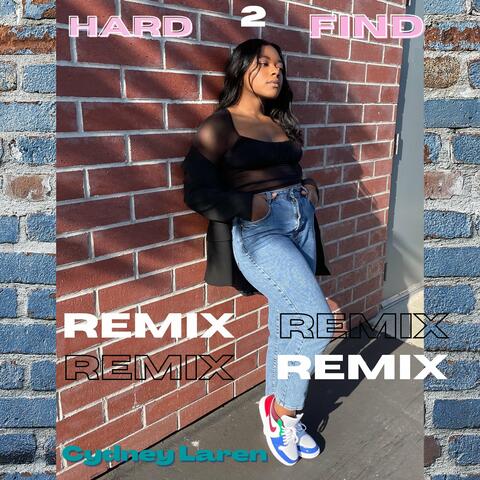 Hard 2 Find (Remix)