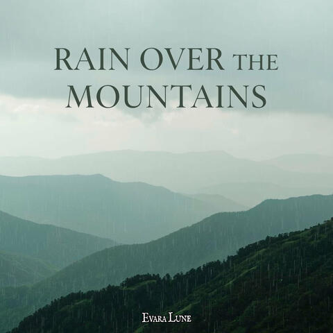 Rain over the Mountains