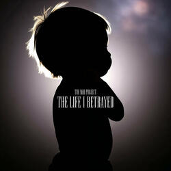 The Life I Betrayed