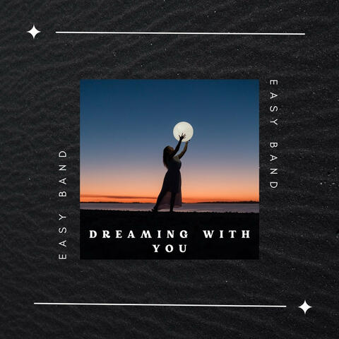 Dreaming with You