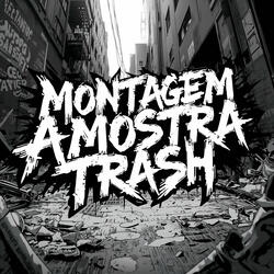 Montagem Amostra Trash