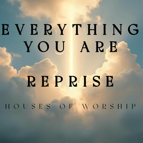 Everything You Are (Reprise)