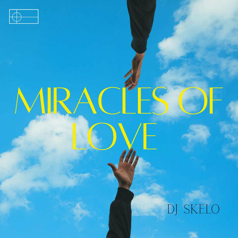Miracles of Love