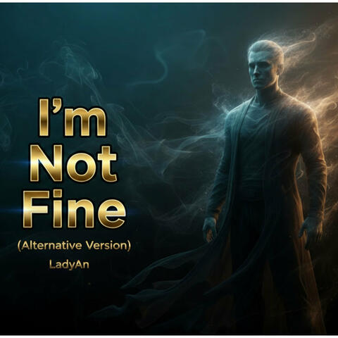 I'm Not Fine (Alternative Version)