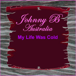 My Life Was Cold