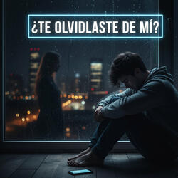 ¿Te olvidaste de mí?