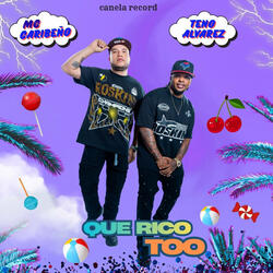 Que Rico Too