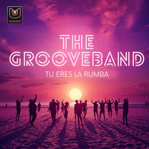 Tu Eres La Rumba