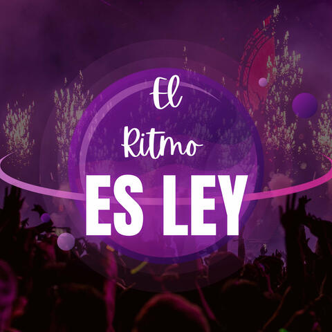 El Ritmo Es Ley