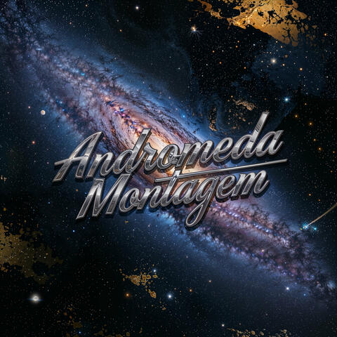 Andromeda Montagem