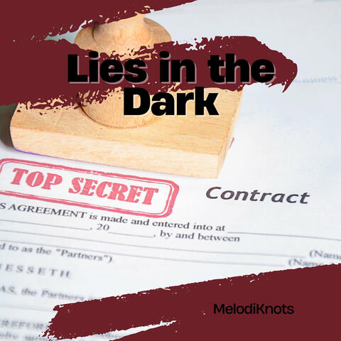 Lies in the Dark