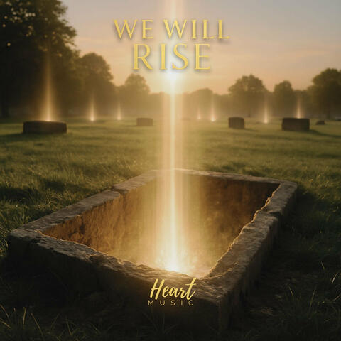 We Will Rise