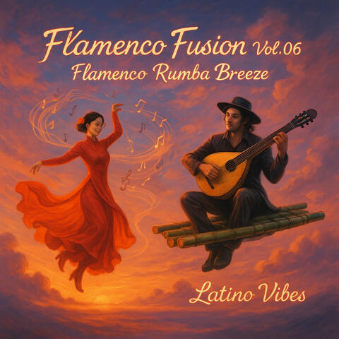 Flamenco Fusion, Vol. 6 Flamenco Rumba Breeze