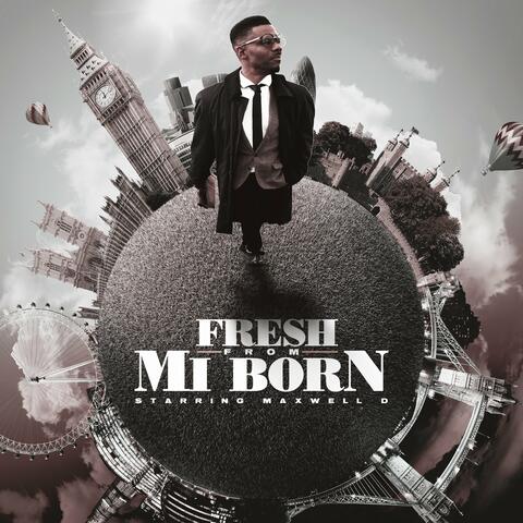 Fresh from Mi Born