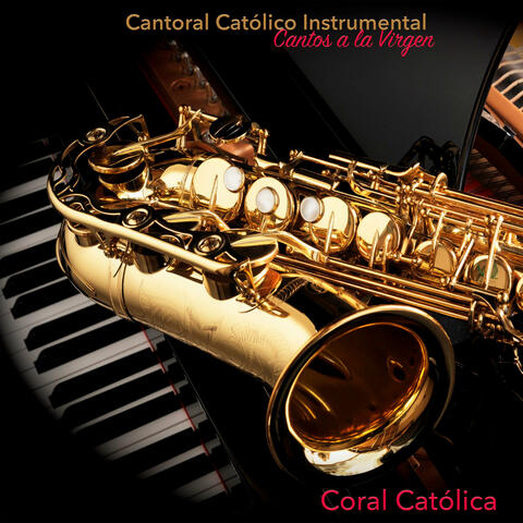Cantoral Católico Instrumental Cantos a la Virgen