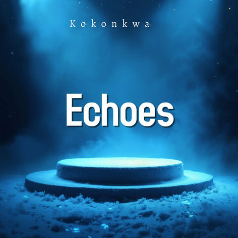Echoes