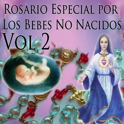 Rosario Especial por los Bebés No Nacidos, Vol. 2