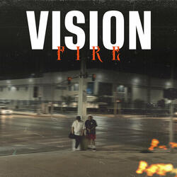 Vision Fire