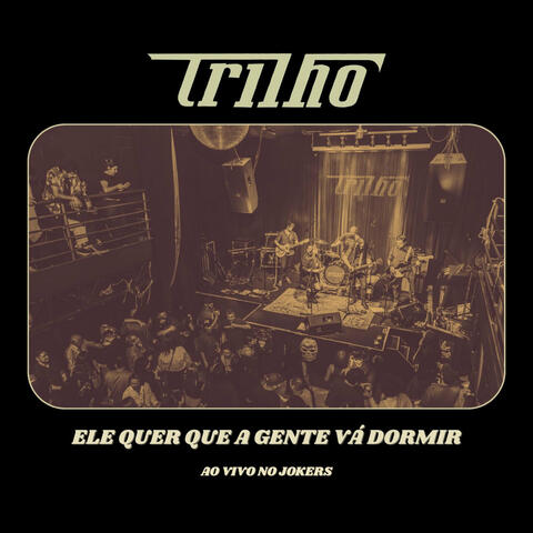 Ele Quer Que A Gente Vá Dormir - Ao Vivo no Jokers