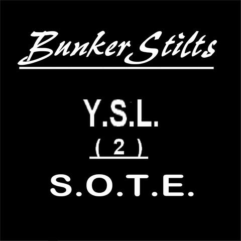 Y.S.L. (2) S.O.T.E.
