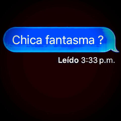 Chica Fantasma