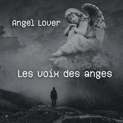 Les voix des anges