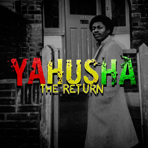 Yahusha the Return