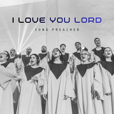 I Love You Lord