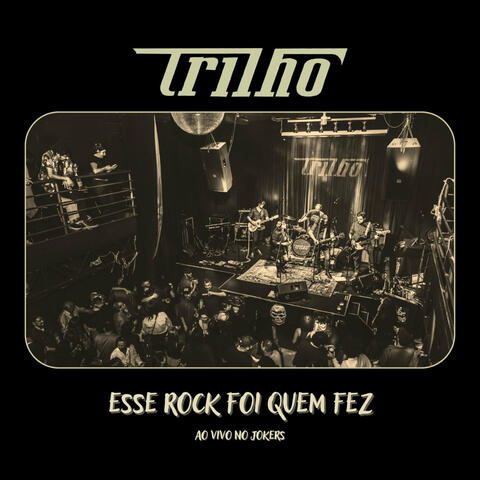 Esse Rock Foi Quem Fez