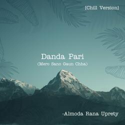 Danda Pari (Mero Sano Gaun Chha)