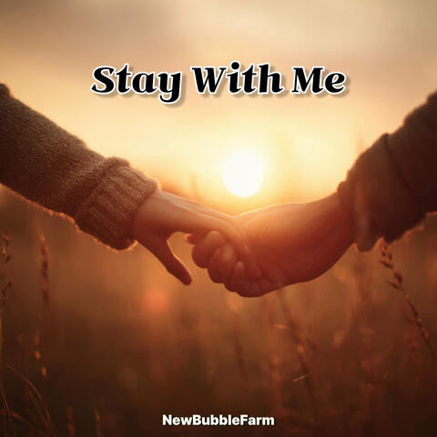 Stay with Me