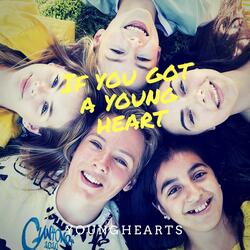 If you got a young heart