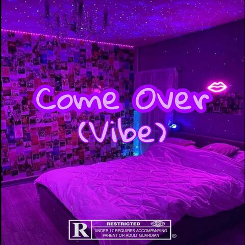 Come Over (Vibe)