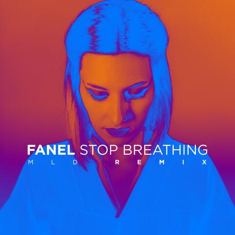 Stop Breathing (MLD remix)