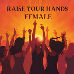 Raise Your Hands