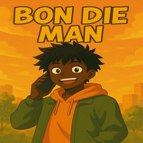 Bon die man